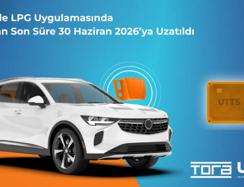 UTTS’de LPG Uygulamasında Tanınan Son Süre 30 Haziran 2026’ya Uzatıldı
