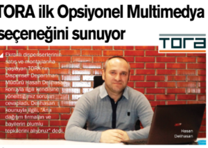 Tora İlk Opsiyonel Multimedia Özelliğini Sunuyor